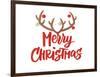 Merry Christmas Card Design with Hand Drawn Text. Reindeer Horns with Christmas Balls Decoration. C-Olga Lebedeva-Framed Art Print
