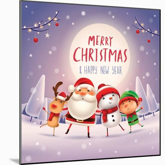 Merry Christmas! Happy Christmas Companions in the Moonlight. Santa Claus, Snowman, Reindeer and El-ori-artiste-Mounted Art Print