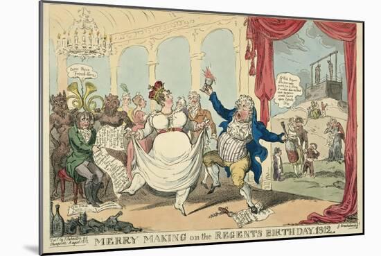 Merry Making on the Regents Birth Day, 1812, 1812-George Cruikshank-Mounted Giclee Print