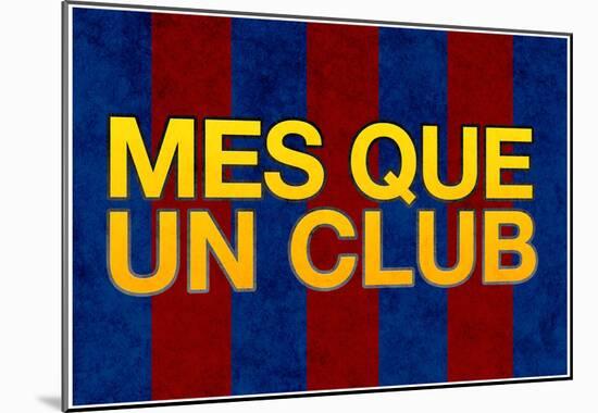 Mes Que Un Club-null-Mounted Poster