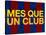 Mes Que Un Club-null-Stretched Canvas