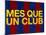 Mes Que Un Club-null-Mounted Poster