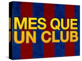 Mes Que Un Club-null-Stretched Canvas