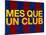 Mes Que Un Club-null-Mounted Poster