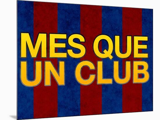 Mes Que Un Club-null-Mounted Poster