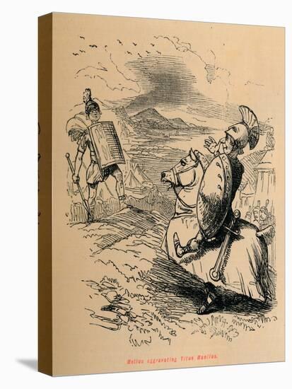 'Metius aggravating Titus Manlius', 1852-John Leech-Stretched Canvas