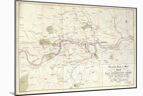 Metropolitan Board of Works Map of Bazalgette's Plan for the Lines of Main Intercepting Sewers,…-null-Mounted Giclee Print