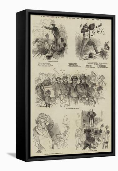 Metropolitan Election Sketches-Joseph Kenny Meadows-Framed Stretched Canvas