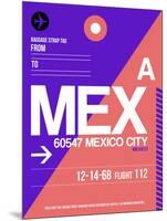 MEX Mexico City Luggage Tag 1-NaxArt-Mounted Art Print