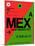 MEX Mexico City Luggage Tag 2-NaxArt-Mounted Art Print