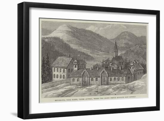 Meyerling, Near Baden, Upper Austria, Where the Crown Prince Rudolph Shot Himself-null-Framed Giclee Print