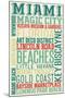 Miami, Florida - Typography-Lantern Press-Mounted Art Print