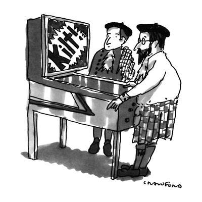 Kilt-wearing Scotsmen are playing a pinball machine; it flashes 'Kilt!' in? - New Yorker Cartoon