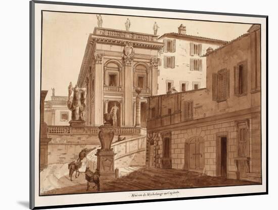 Michelangelo's House on the Capitoline Hill, 1833-Agostino Tofanelli-Mounted Giclee Print