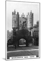 Micklegate Bar, York, C1920S-null-Mounted Giclee Print