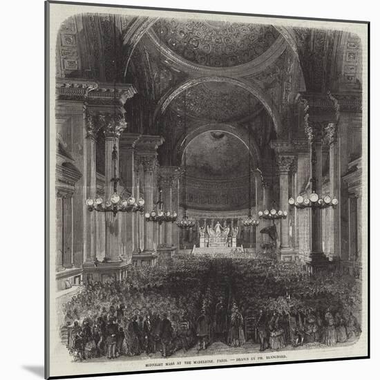 Midnight Mass at the Madeleine, Paris-Pharamond Blanchard-Mounted Giclee Print