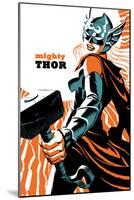 Mighty Thor No. 4 Cover Featuring Thor (Female)-Michael Cho-Mounted Poster