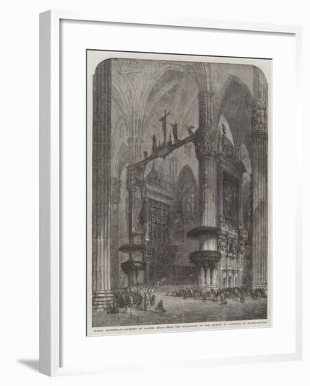 Milan Cathedral, from the Exhibition of the Society of Painters in Water-Colours-Samuel Read-Framed Giclee Print