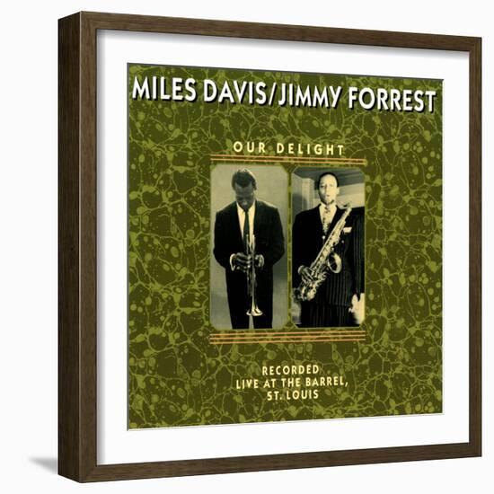 Miles Davis and Jimmy Forrest - Our Delight-null-Framed Art Print