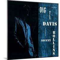 Miles Davis featuring Sonny Rollins - Dig-null-Mounted Art Print