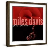 Miles Davis - Miles Davis Plays for Lovers-null-Framed Art Print