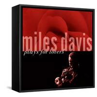 Miles Davis - Miles Davis Plays for Lovers-null-Framed Stretched Canvas