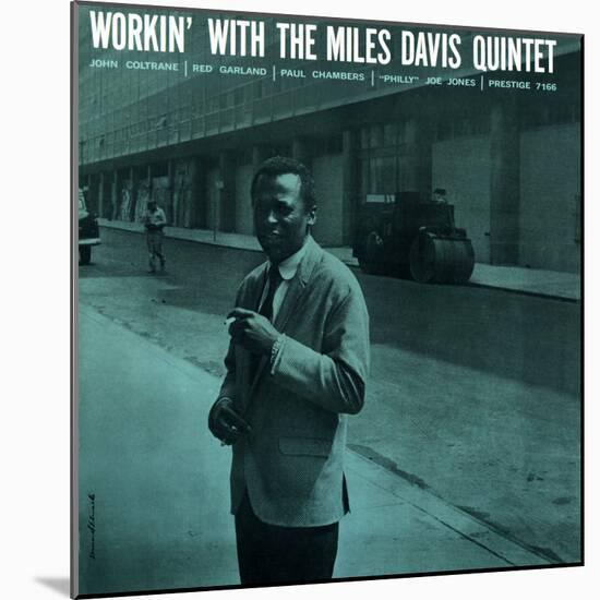 Miles Davis - Workin' with the Miles Davis Quintet-null-Mounted Art Print