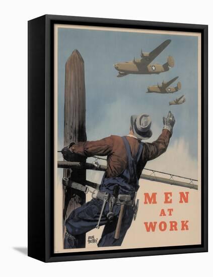 Military and War Posters: Men at Work. Adolph Treidler-null-Framed Stretched Canvas