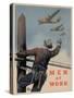 Military and War Posters: Men at Work. Adolph Treidler-null-Stretched Canvas