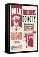 Milk Truckers, Do Not!-null-Framed Stretched Canvas