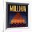 Million Brand - Arlington, California - Citrus Crate Label-Lantern Press-Framed Art Print