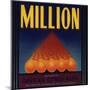 Million Brand - Arlington, California - Citrus Crate Label-Lantern Press-Mounted Art Print