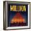 Million Brand - Arlington, California - Citrus Crate Label-Lantern Press-Framed Art Print