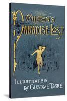 Milton's Paradise Lost-Gustave Doré-Stretched Canvas