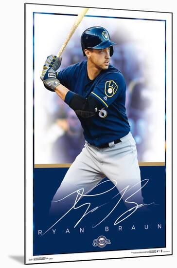 Milwaukee Brewers - R Braun 17-null-Mounted Poster