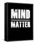 Mind Matter-null-Framed Stretched Canvas