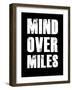 Mind Over Miles-null-Framed Art Print