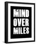 Mind Over Miles-null-Framed Art Print