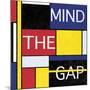 Mind The Gap-Max Carter-Mounted Giclee Print