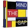 Mind The Gap-Max Carter-Stretched Canvas