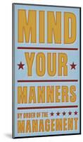 Mind Your Manners-John Golden-Mounted Giclee Print