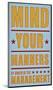 Mind Your Manners-John Golden-Mounted Giclee Print