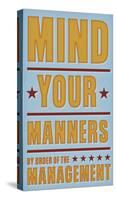 Mind Your Manners-John Golden-Stretched Canvas