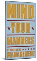 Mind Your Manners-John W^ Golden-Mounted Art Print