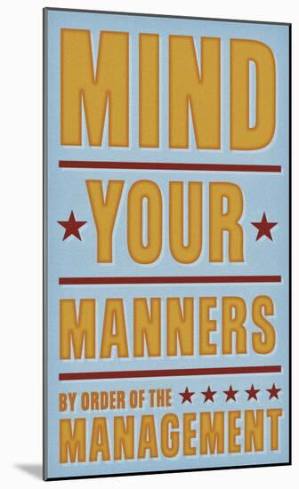 Mind Your Manners-John W^ Golden-Mounted Art Print