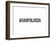 Mindfulness-SM Design-Framed Art Print