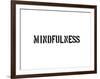 Mindfulness-SM Design-Framed Art Print