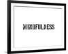 Mindfulness-SM Design-Framed Art Print