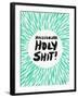 Mint Hallelujah Holy Shit-Cat Coquillette-Framed Giclee Print