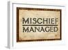 Mischief Managed-null-Framed Premium Giclee Print